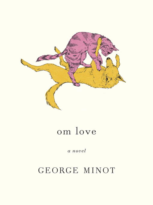 Title details for om love by George Minot - Available
